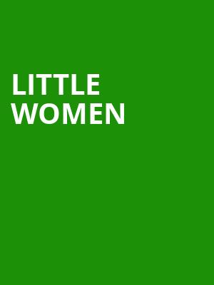 Little Women, Lexington Opera House, Lexington