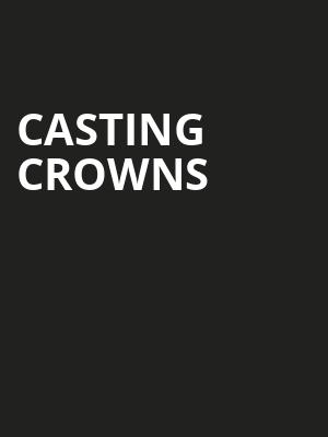 Casting Crowns, Rupp Arena, Lexington