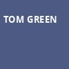 Tom Green, Comedy Off Broadway, Lexington