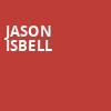 Jason Isbell, EKU Center For The Arts, Lexington