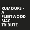 Rumours A Fleetwood Mac Tribute, Manchester Music Hall, Lexington